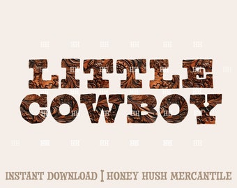 Little Cowboy PNG | Tooled Leather Western Boys Sublimation File | Country Western Boy Mama Future Cowboy | Little Buckaroo | Digital File