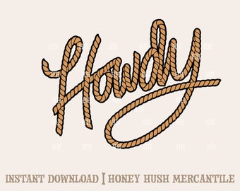 Howdy Rope SVG PNG | Trendy Boutique Shirt File | Country Western Cowgirl Rope |Sublimation and Cricut Cutting File | Digital Download
