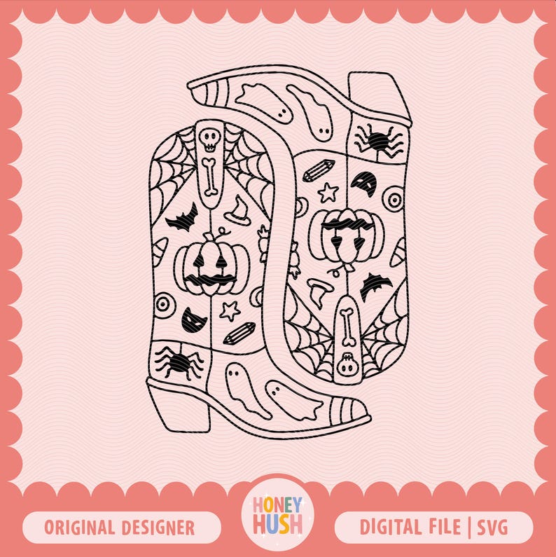 May include: Black and white line art illustration of a pair of cowboy boots decorated with Halloween-themed elements. The boots feature pumpkins, ghosts, spiders, bats, and spiderwebs. The image includes the text "HONEY HUSH" and "DIGITAL FILE | SVG".
