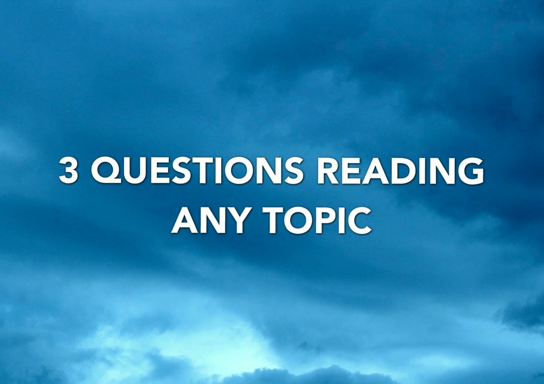 3 Questions Reading, Any Topic. Each Answer is About One Paragraph in ...