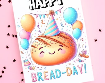 Bread Pun Greeting Card by Summit Sourdough - Happy Bread-Day | Funny Bread Pun Birthday Card | Blank Inside Sourdough Bread Card