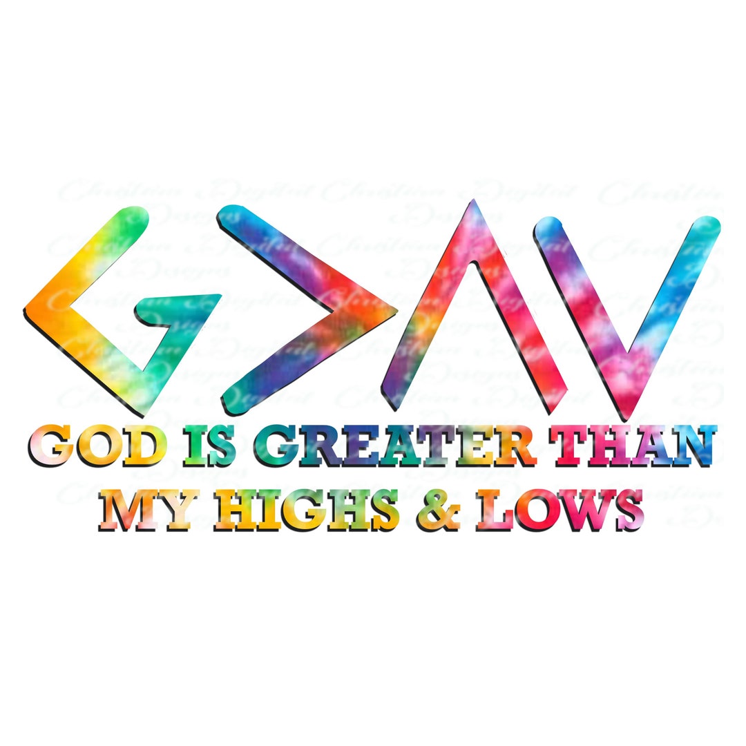 God is Greater Rainbow, Christian Png Hand Drawn Sublimation Design