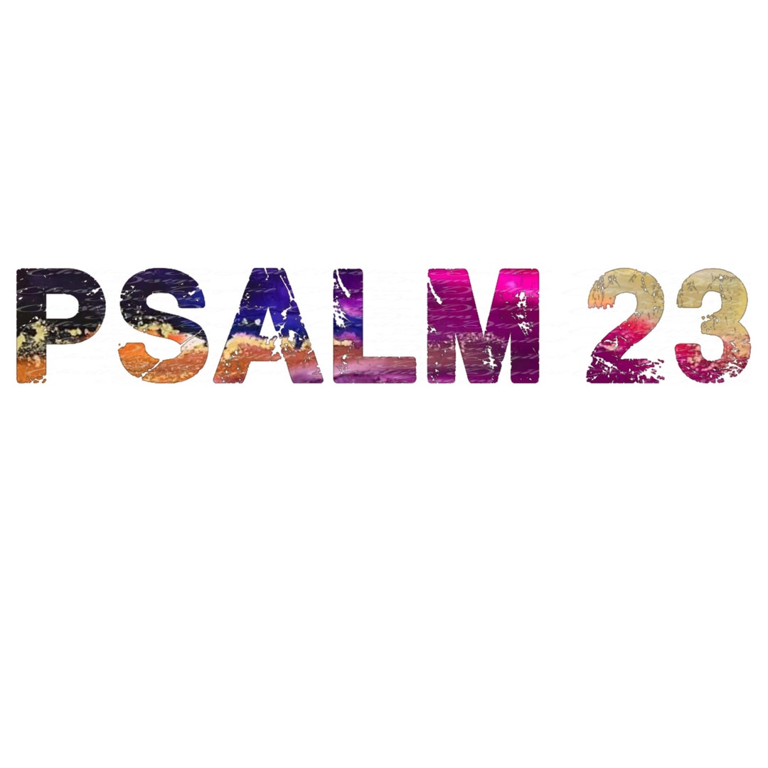 Psalm 23 Earth Png, Christian Png Sublimation Design, Digital Download ...