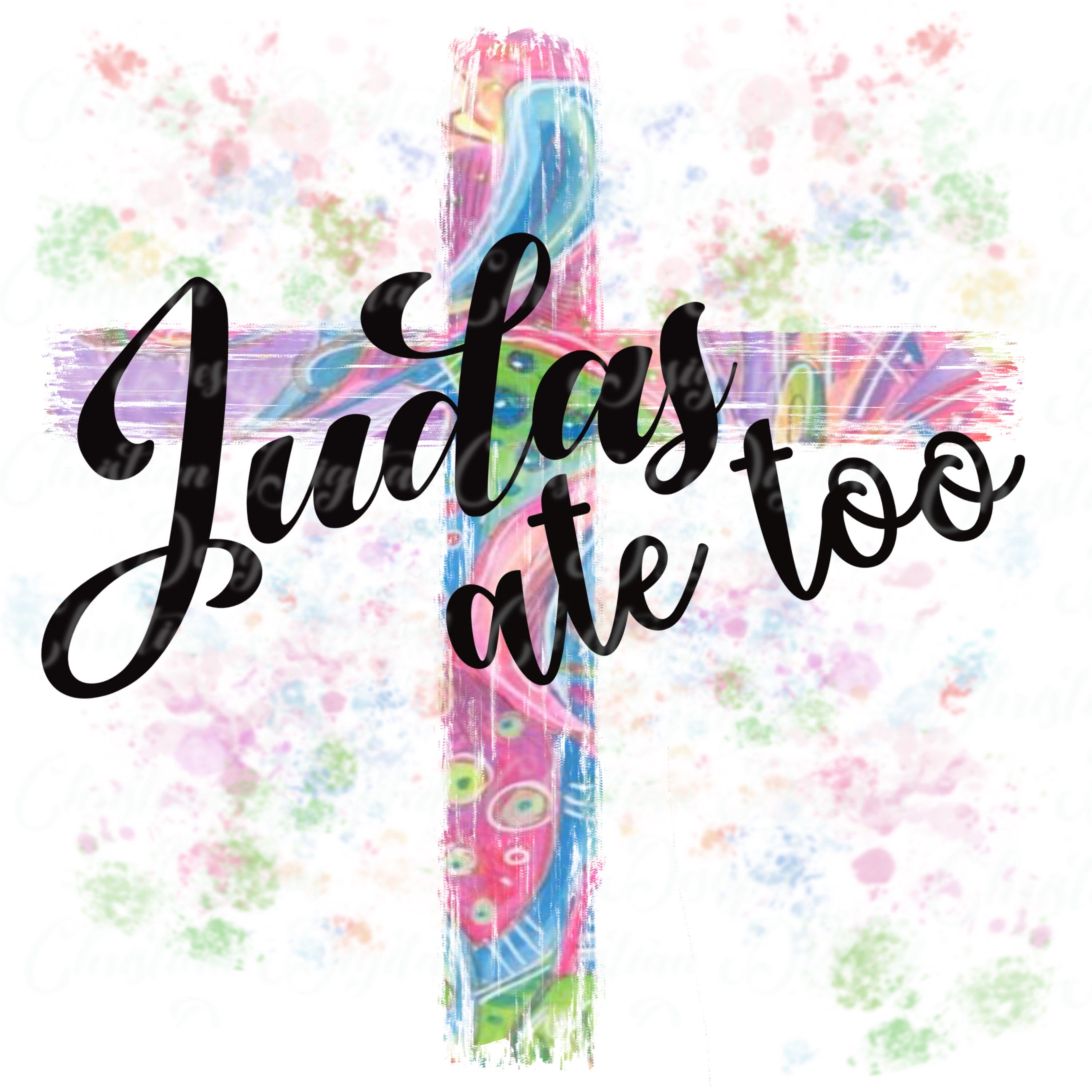 Judas Ate Too Christian Png Hand Drawn Sublimation Design - Etsy