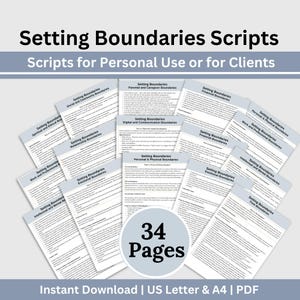 May include: A collection of 34 pages of printable scripts for setting boundaries in different areas of life, including social, work, relationships, and personal boundaries. The pages are laid out in a circular pattern with the text "34 Pages" in the center.
