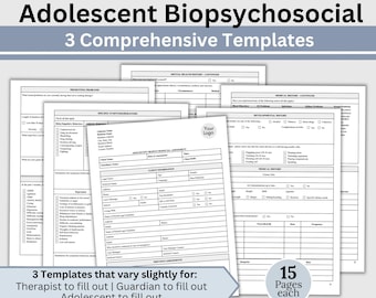 May include: Three black and white printable templates for adolescent biopsychosocial assessments. Each template is 15 pages long and includes sections for presenting problems, mental health history, developmental history, medical history, and more. The templates are designed for therapists, guardians, and adolescents to fill out.