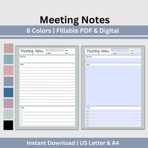 May include: Digital meeting notes template with the text "Meeting Notes". The template is available in 8 colors and is fillable in PDF format. Includes sections for objectives, notes, and tasks. Available in US Letter and A4 sizes.