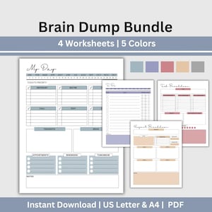 May include: A bundle of printable worksheets with the text "Brain Dump Bundle" and "4 Worksheets | 5 Colors". The worksheets include "My Day", "To Do", "Task Breakdown", and "Project Breakdown" templates. The text "Instant Download | US Letter & A4 | PDF" is also visible.