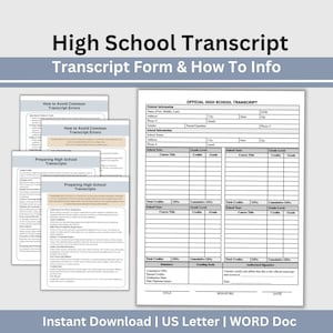May include: A digital high school transcript template set including an official transcript form with fields for student and school information, course titles, credits, and grades, alongside instructional documents on preparing transcripts and avoiding errors.