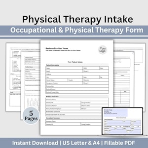 May include: A stack of five-page physical therapy intake forms. The forms are white with black text, including fields for patient information, insurance, and medical history. The forms are labeled "Physical Therapy Intake" and "Occupational & Physical Therapy Form."