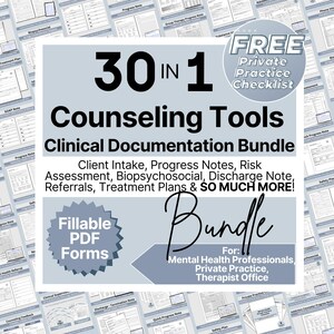 May include: A blue and white graphic with the text "30 in 1 Counseling Tools Clinical Documentation Bundle" and "Fillable PDF Forms". The graphic also includes the text "Client Intake, Progress Notes, Risk Assessment, Biopsychosocial, Discharge Note, Referrals, Treatment Plans & SO MUCH MORE!" and "For: Mental Health Professionals, Private Practice, Therapist Office".