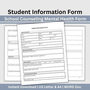May include: A black and white printable student information form for school counseling and mental health. The form includes sections for student information, background information, school academics, social and emotional wellbeing, and additional notes.