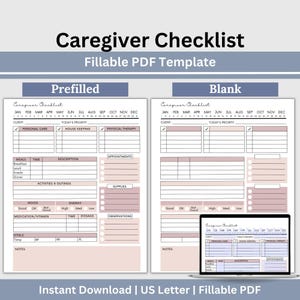May include: A caregiver checklist template with "Caregiver Checklist" at the top. The template is available in prefilled and blank versions. The checklist includes sections for client information, daily priorities, meals, activities, mood, and vitals. The text "Instant Download | US Letter | Fillable PDF" is at the bottom.