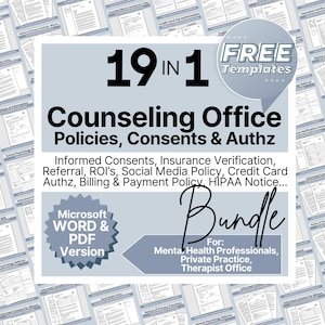 May include: A digital download bundle of 19 counseling office templates in Microsoft Word and PDF format. The bundle includes informed consents, insurance verification, referral, ROI's, social media policy, credit card authorization, billing and payment policy, HIPAA notice, and more. The text "FREE Templates" is in a red box at the top of the image. The text "Bundle" is in a large, handwritten font at the bottom of the image.