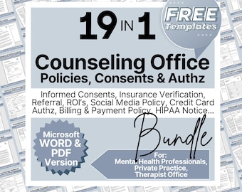 May include: A digital download bundle of 19 counseling office templates in Microsoft Word and PDF format. The bundle includes informed consents, insurance verification, referral, ROI's, social media policy, credit card authorization, billing and payment policy, HIPAA notice, and more. The text "FREE Templates" is in a red box at the top of the image. The text "Bundle" is in a large, handwritten font at the bottom of the image.