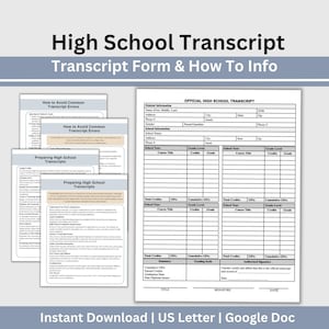 May include: A high school transcript template set including a blank official form with fields for student and school information, course titles, credits, and grades, alongside instructional documents titled How to Avoid Common Transcript Errors and Preparing High School Transcripts.