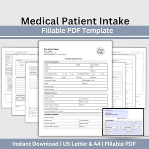 May include: A stack of white medical patient intake forms with the text "Medical Patient Intake Fillable PDF Template." The forms include sections for patient demographics, insurance, and medical history. The bottom of the image reads "Instant Download | US Letter & A4 | Fillable PDF."
