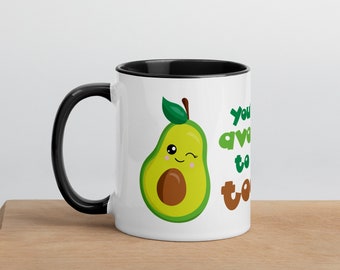 Du är avokadon till min rostat bröd keramikmugg med färg inuti, söt avokadomugg, mugg till honom, present till henne, avokadotoast kaffemugg, temugg