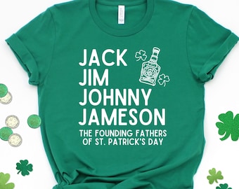 Jack Jim Johnny & Jameson St. Patrick's Day Tee | Funny St. Patrick's Day Graphic Shirt | St. Patrick's Day Tee | Kelly Green Tee, Whiskey