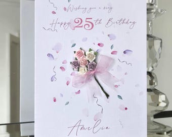 Personalised 25th Birthday Card, Floral Bouquet, Handmade