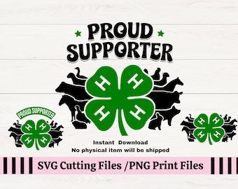 Proud 4H Supporter SVG Clover Livestock Show PNG Cricut Cut File
