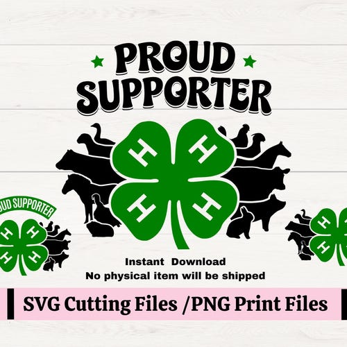 Proud 4H Supporter SVG Clover Livestock Show PNG Cricut Cut File
