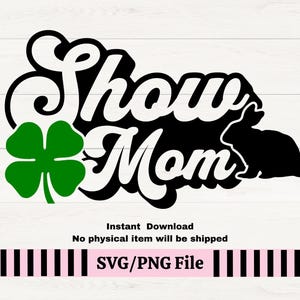 4H Rabbit Show Mom svg für T-Shirts, 4H Clover Rabbit Showmanship, County Fair Rabbit Show, 4H Clover png, County Fair Tshirt Design Kaninchen