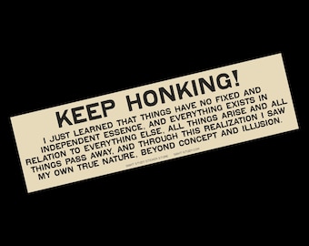 The "Keep Honking! I Just Learned..." Sticker