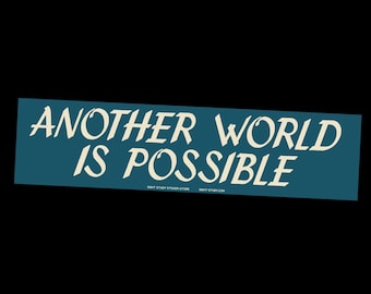 The "Another World Is Possible" Sticker