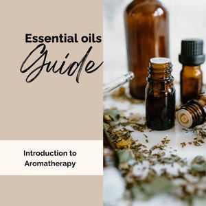May include: A guide titled "Essential oils Guide" with the subtitle "Introduction to Aromatherapy." The image features several amber glass bottles of varying sizes, a dropper, and scattered dried herbs. The text "Discover the power of natural healing" is also present.