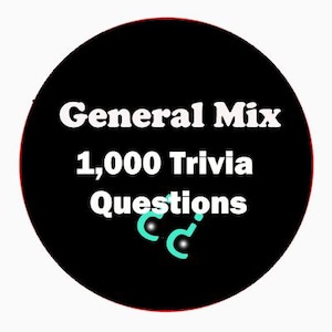 May include: Black circle with white text that reads "General Mix 1,000 Trivia Questions" with two turquoise question marks.