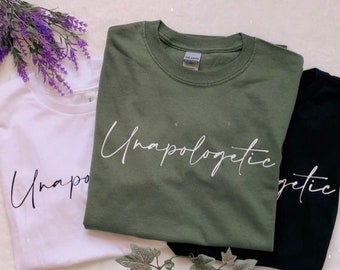 Unapologetic T-shirt | Graphic T-shirt | Minimalist T-shirt | Unisex T-shirt | Unapologetic Tee | Unisex Shirt | Womens Shirts | Tops & Tees