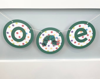 Digital Download Hungry Caterpillar One Banner, Hungry Caterpillar Decorations, Birthday Banner, 1st Birthday Ideas, One High Chair Banner