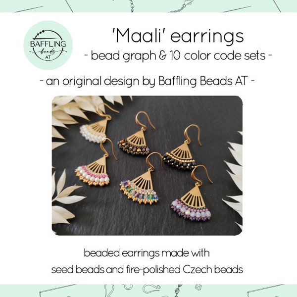 Bead graph & color codes for 10 Maali earring variations, elegant jewelry with fire-polished glass beads, digital pattern for DIY earrings