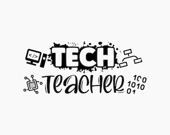 Puede incluir: Gráfico en blanco y negro con las palabras "TECH TEACHER" en negrita y estilizadas. El diseño incluye iconos relacionados con la informática, código binario y un efecto de salpicadura, para profesores de tecnología.
