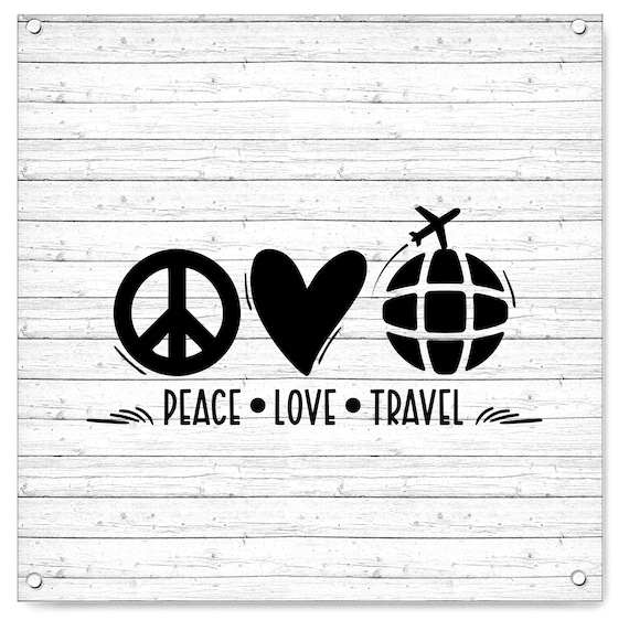 Peace Love Travel. Svg Png Eps Dxf Cut Files. - Etsy