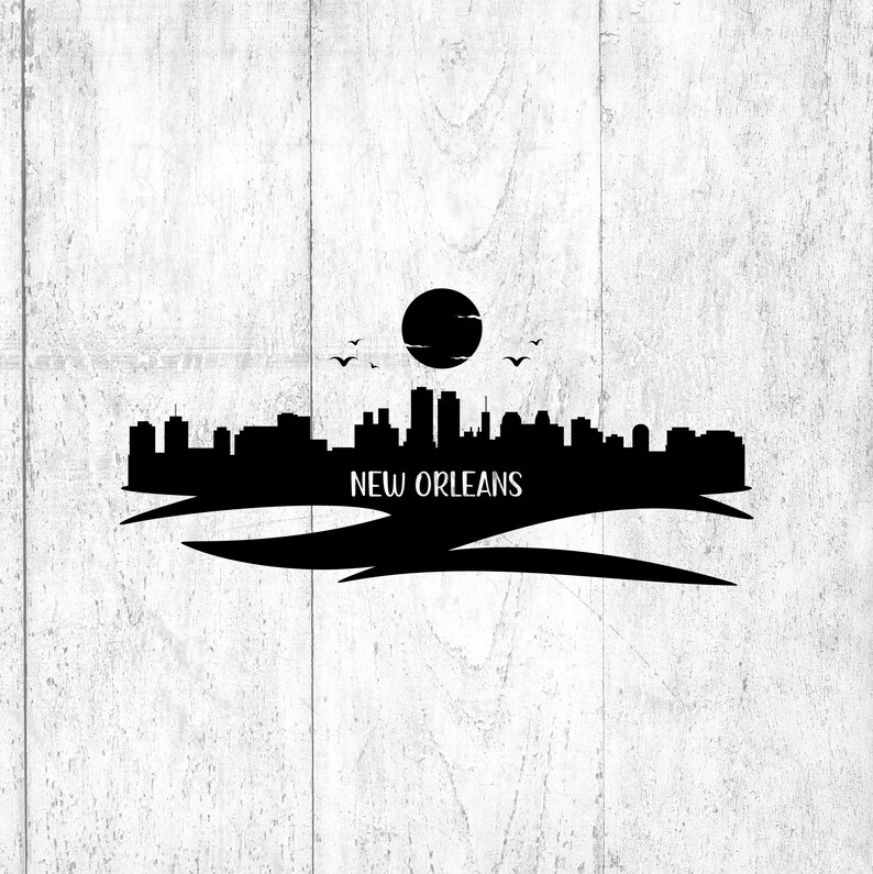 New Orleans Skyline Silhouette. Svg Png Eps Dxf Cut Files. | Etsy