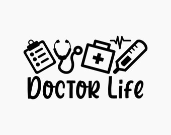 Doctor Life. Svg Png Eps Dxf Cut files.