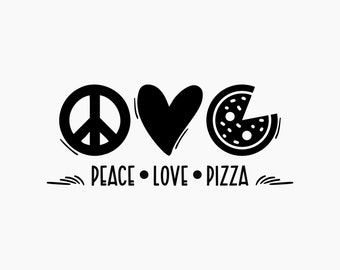 Peace Love Pizza. Svg Png Eps Dxf Cut Dateien.