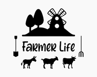 Farmer Life. Svg Png Eps Dxf Cut files.