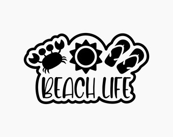 Beach Life. Svg Png Eps Dxf Cut files.