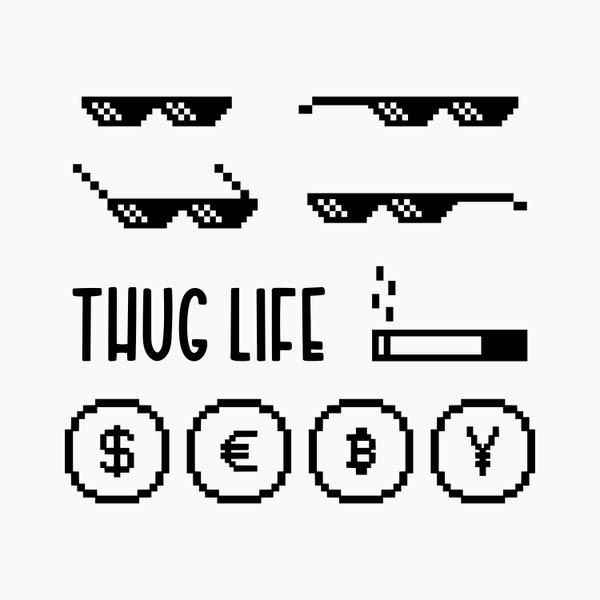 Thug Life. Svg Png Eps Dxf Cut files.