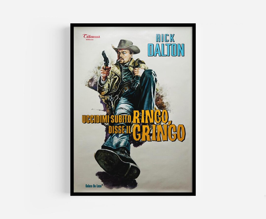 Ringo Gringo Movie Poster, Rick Dalton Western Print, Rick Dalton ...