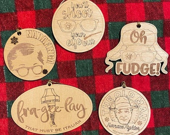 Christmas Story Ornaments/ oh fudge/ funny ornaments/ fra-gee-lay/wood engraved ornaments