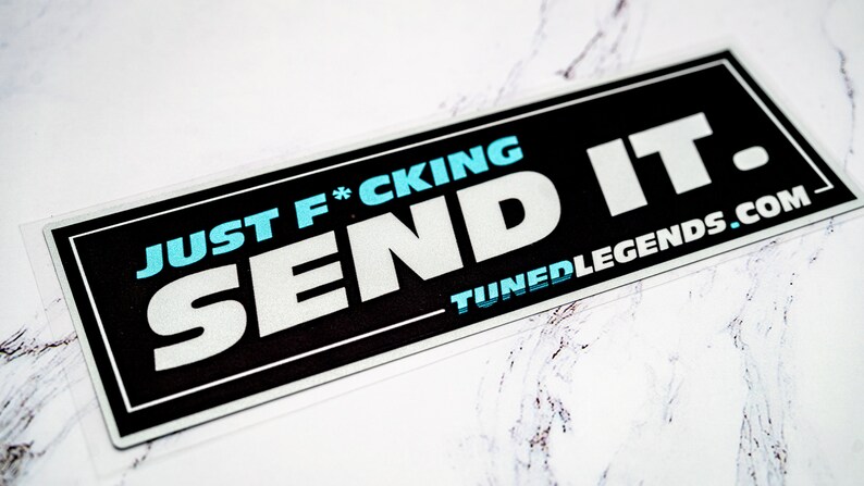 Send It Lettering Just Fxcking SEND IT Slap Sticker JDM - Etsy
