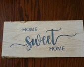 Home Sweet Home Sign