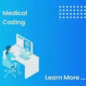 May include: An illustration on a gradient blue background. A person is seated at a white desk with a computer displaying medical images. The text "Medical Coding" and "Learn More..." are also present.