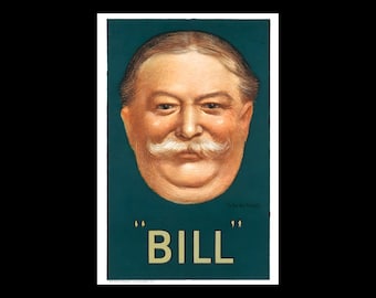 President William Howard Taft Bill Floating Head Campaign Poster Art Print