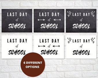 Last Day of School Printable Sign, Instant Download, End of Year Printable