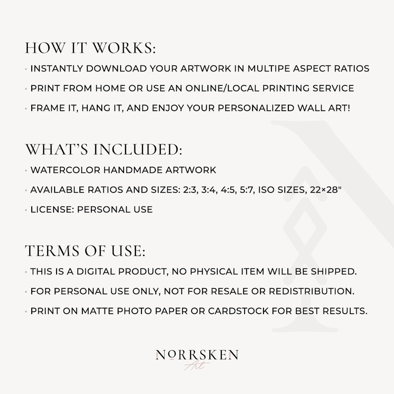 May include: A digital information graphic with black text on a light background. It outlines instructions for downloading and printing watercolour artwork, lists available aspect ratios including 22x28 inches, and states terms of use for personal use only.